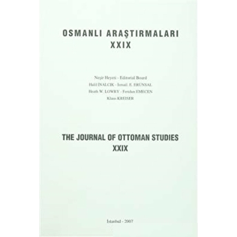 Osmanlı Araştırmaları - The Journal Of Ottoman Studies Sayı: 29 Kolektif