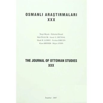 Osmanlı Araştırmaları - The Journal Of Ottoman Studies Sayı: 30 Kolektif