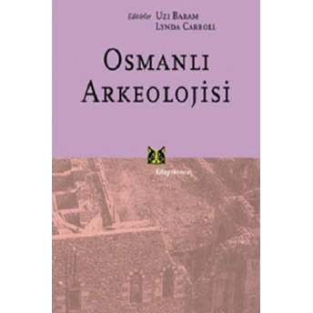 Osmanlı Arkeolojisi Derleme