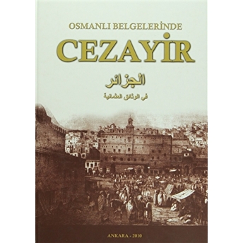 Osmanlı Belgelerinde Cezayir Ciltli Kolektif