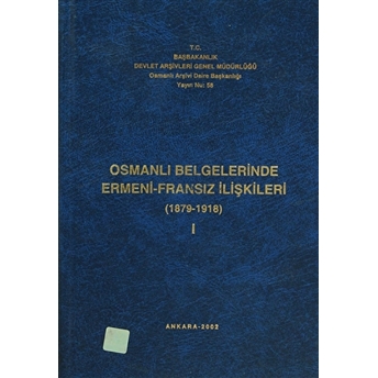 Osmanlı Belgelerinde Ermeni - Ingiliz Ilişkileri Cilt: 1 Ciltli Kolektif