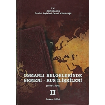 Osmanlı Belgelerinde Ermeni - Rus Ilişkileri 2. Cilt Ciltli Kolektif