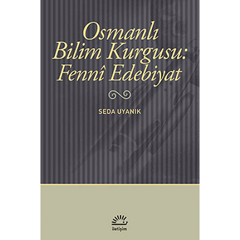 Osmanlı Bilim Kurgusu: Fenni Edebiyat Seda Uyanık