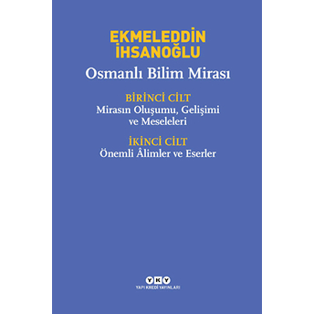 Osmanlı Bilim Mirası Seti - 2 Cilt Takım Ekmeleddin Ihsanoğlu