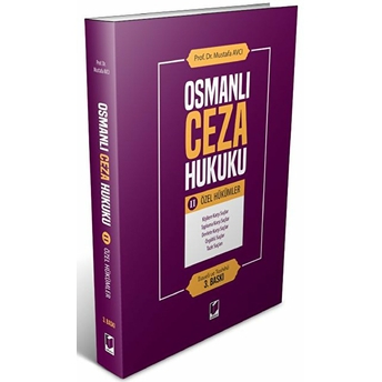 Osmanlı Ceza Hukuku 2 - Özel Hükümler Mustafa Avcı