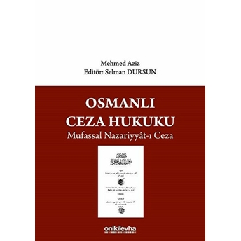 Osmanlı Ceza Hukuku Mufassal Nazariyyat-I Ceza