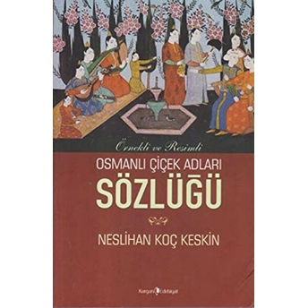 Osmanlı Çiçek Adları Sözlüğü