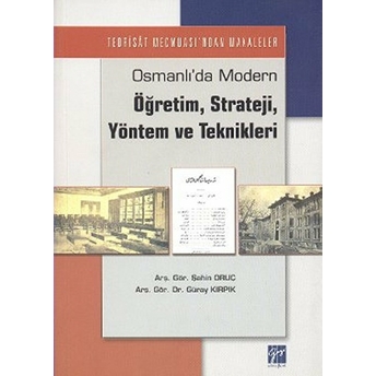 Osmanlı’da Modern Öğretim Strateji Yöntem Ve Teknikleri