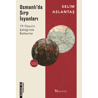 Osmanlı’da Sırp Isyanları Selim Aslantaş