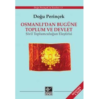 Osmanlı’dan Bugüne Toplum Ve Devlet Doğu Perinçek