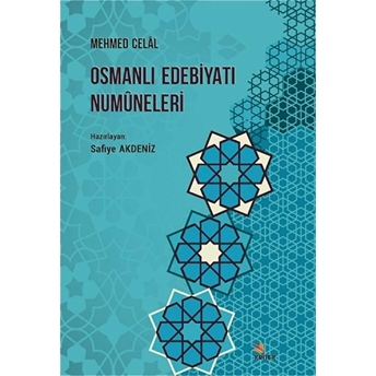 Osmanlı Edebiyatı Numuneleri, Mehmed Celal