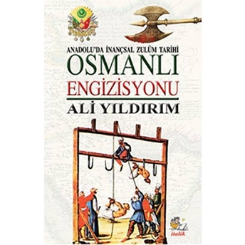 Osmanlı Engisizyonu-Ali Yıldırım