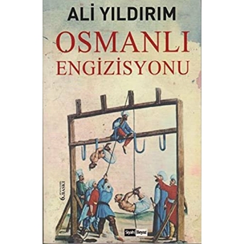 Osmanlı Engizisyonu Ali Yıldırım