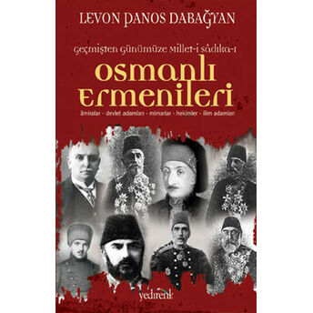 Osmanlı Ermenileri Levon Panos Dabagyan