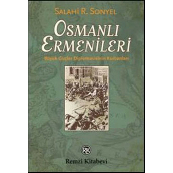 Osmanlı Ermenileri Salahi R. Sonyel