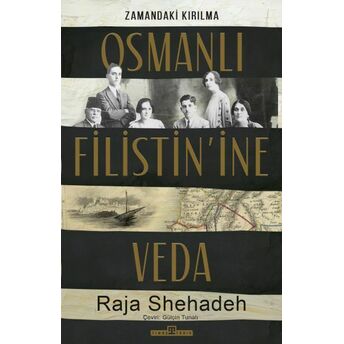 Osmanlı Filistin'ine Veda Raja Shehadeh