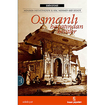 Osmanlı Hayatından Kesitler Emin Efendi