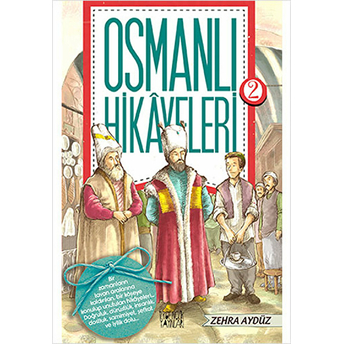 Osmanlı Hikayeleri 2 Zehra Aydüz