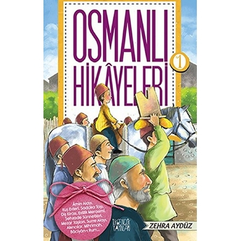 Osmanlı Hikayeleri Zehra Aydüz