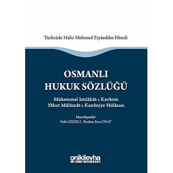 Osmanlı Hukuk Sözlüğü Ciltli Fethi Gedikli