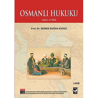 Osmanlı Hukuku Ekrem Buğra Ekinci