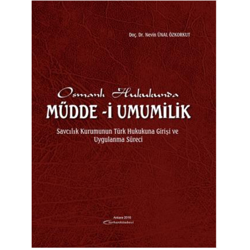 Osmanlı Hukukunda Müdde-I Umumilik