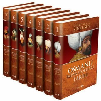 Osmanlı Imparatorluğu Tarihi (7 Kitap Takım) Johann Wilhelm Zinkeisen