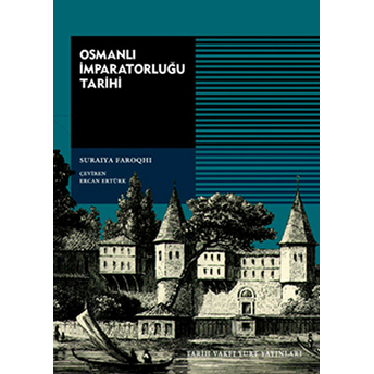 Osmanlı Imparatorluğu Tarihi Suraiya Faroqhi