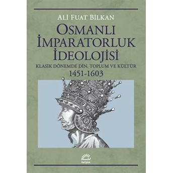 Osmanlı Imparatorluk Ideolojisi Ali Fuat Bilkan