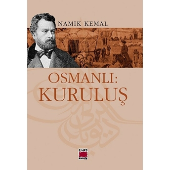 Osmanlı: Kuruluş Namık Kemal