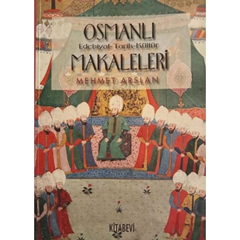 Osmanlı Makaleleri Mehmet Arslan