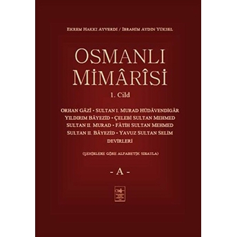 Osmanlı Mimarisi 1. Cilt