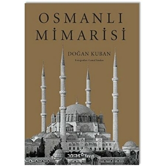 Osmanlı Mimarisi Doğan Kuban