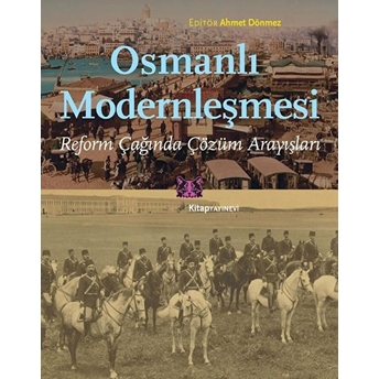 Osmanlı Modernleşmesi Ahmet Dönmez