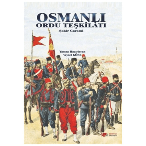 Osmanlı Ordu Teşkilatı Şakir Garani