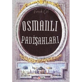 Osmanlı Padişahları Faruk Çil