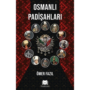 Osmanlı Padişahları Ömer Fazıl