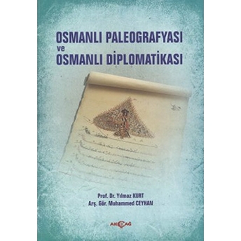 Osmanlı Paleografyası Ve Osmanlı Diplomatikası Muhammed Ceyhan