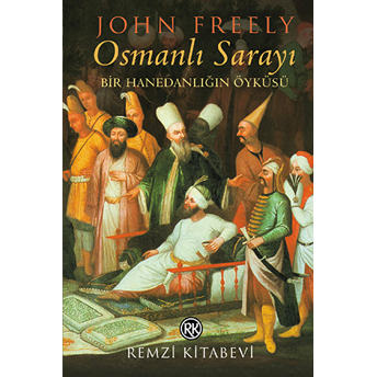 Osmanlı Sarayı John Freely