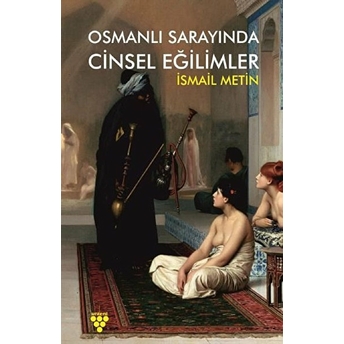 Osmanlı Sarayında Cinsel Eğilimler