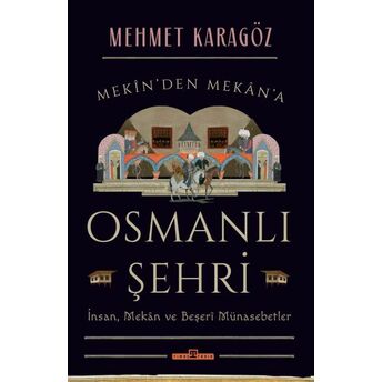 Osmanlı Şehri Mehmet Karagöz