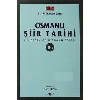 Osmanlı Şiir Tarihi (3-5) E. J. Wilkinson Gibb