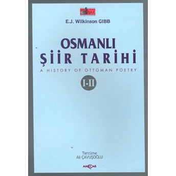 Osmanlı Şiiri Tarihi (1-2) E. J. Wilkinson Gibb