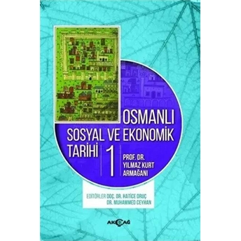 Osmanlı Sosyal Ve Ekonomik Tarihi Cilt: 1 Kolektif