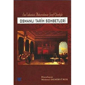 Osmanlı Tarih Sohbetleri