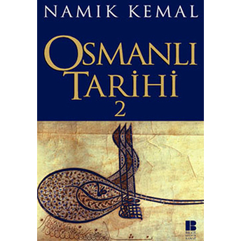 Osmanlı Tarihi 2 Namık Kemal