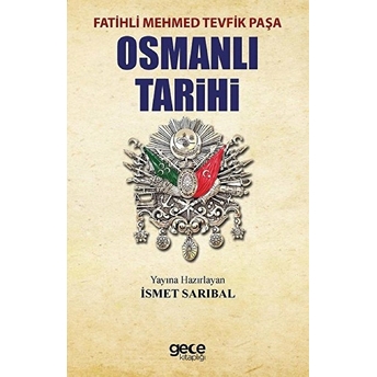 Osmanlı Tarihi Fatih Mehmet Tevfik Ğaşa