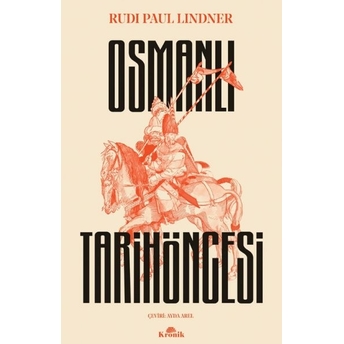 Osmanlı Tarihöncesi Rudı Paul Lındner