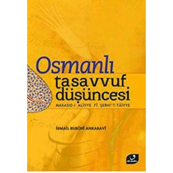 Osmanlı - Tasavvuf Düşüncesi Ismail Rusuhi Ankaravi