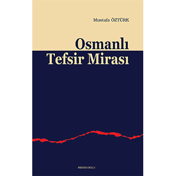 Osmanlı Tefsir Mirası Mustafa Öztürk